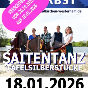 SAITENTANZ – Tafelsilberstücke - VERSCHOBEN AUF 18.01.2026