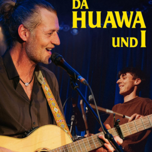 Da Huawa & I - Schokoladenseit'n